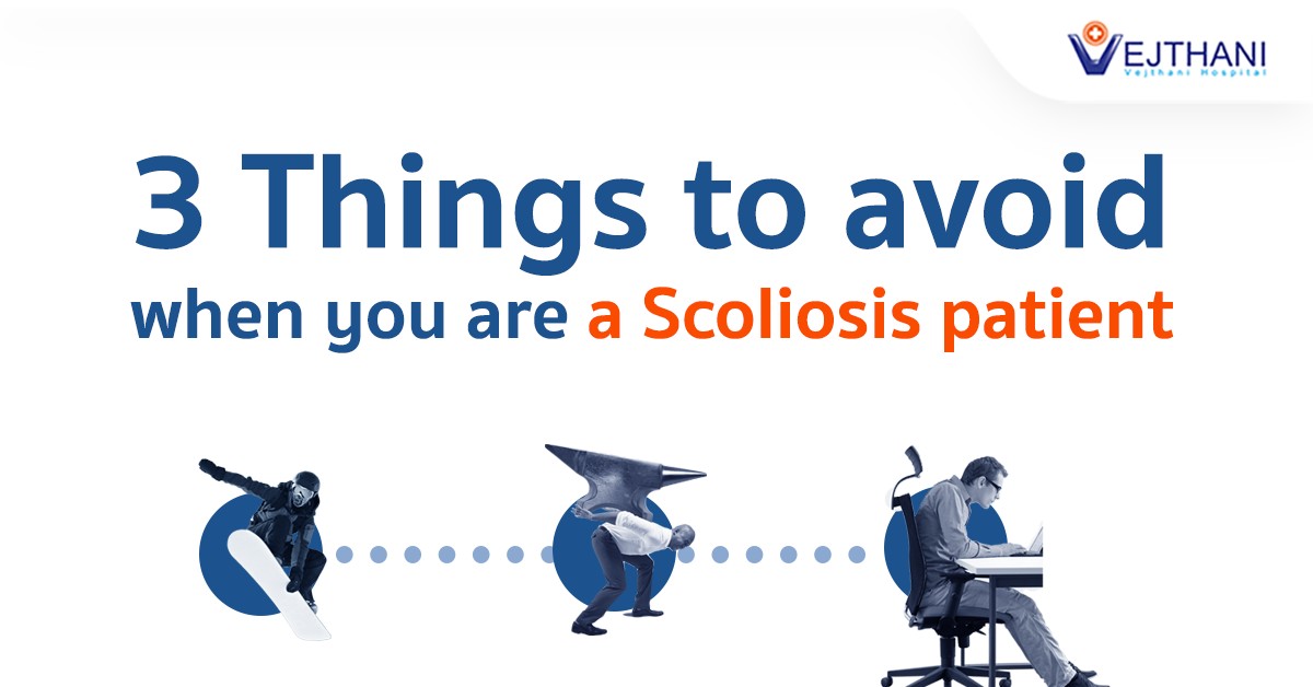 What to avoid when you are a Scoliosis patient?