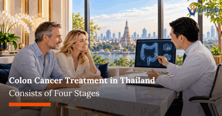 Colon Cancer Treatment in Thailand Consists of Four Stages