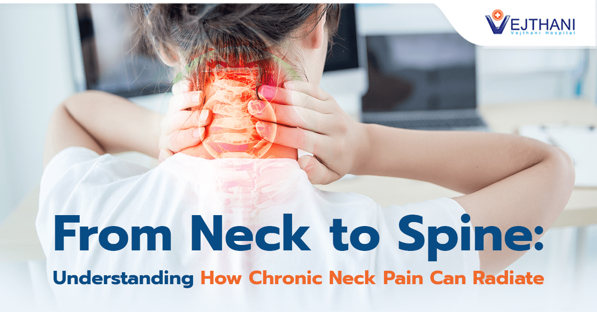 From Neck to Spine: Understanding How Chronic Neck Pain Can Radiate