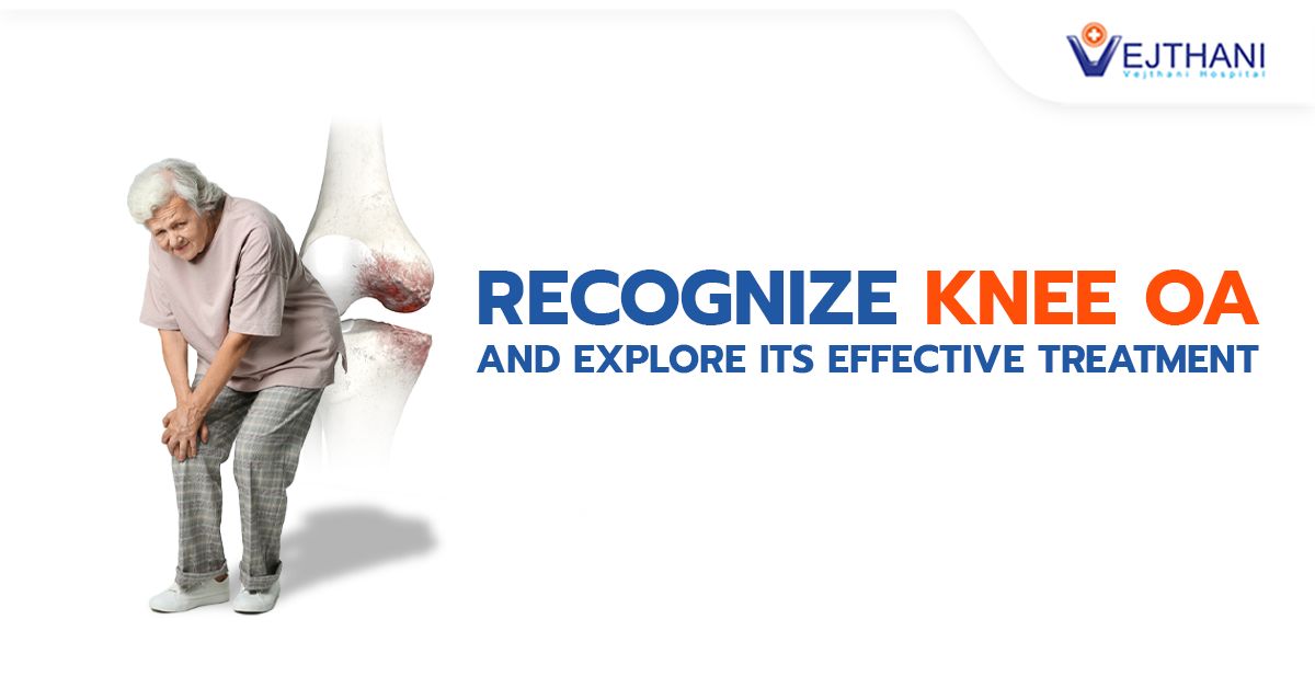 Recognize Knee OA and Explore Its Effective Treatment
