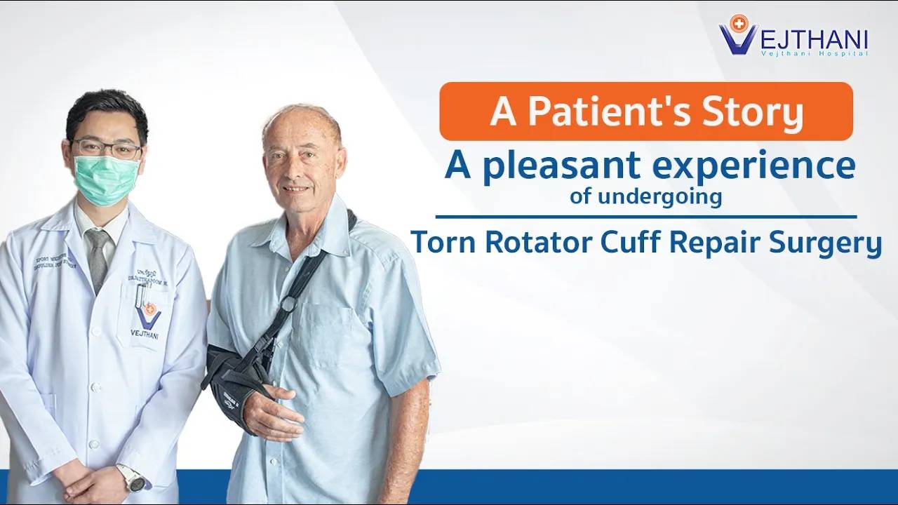 A pleasant experience of undergoing Torn Rotator Cuff Repair