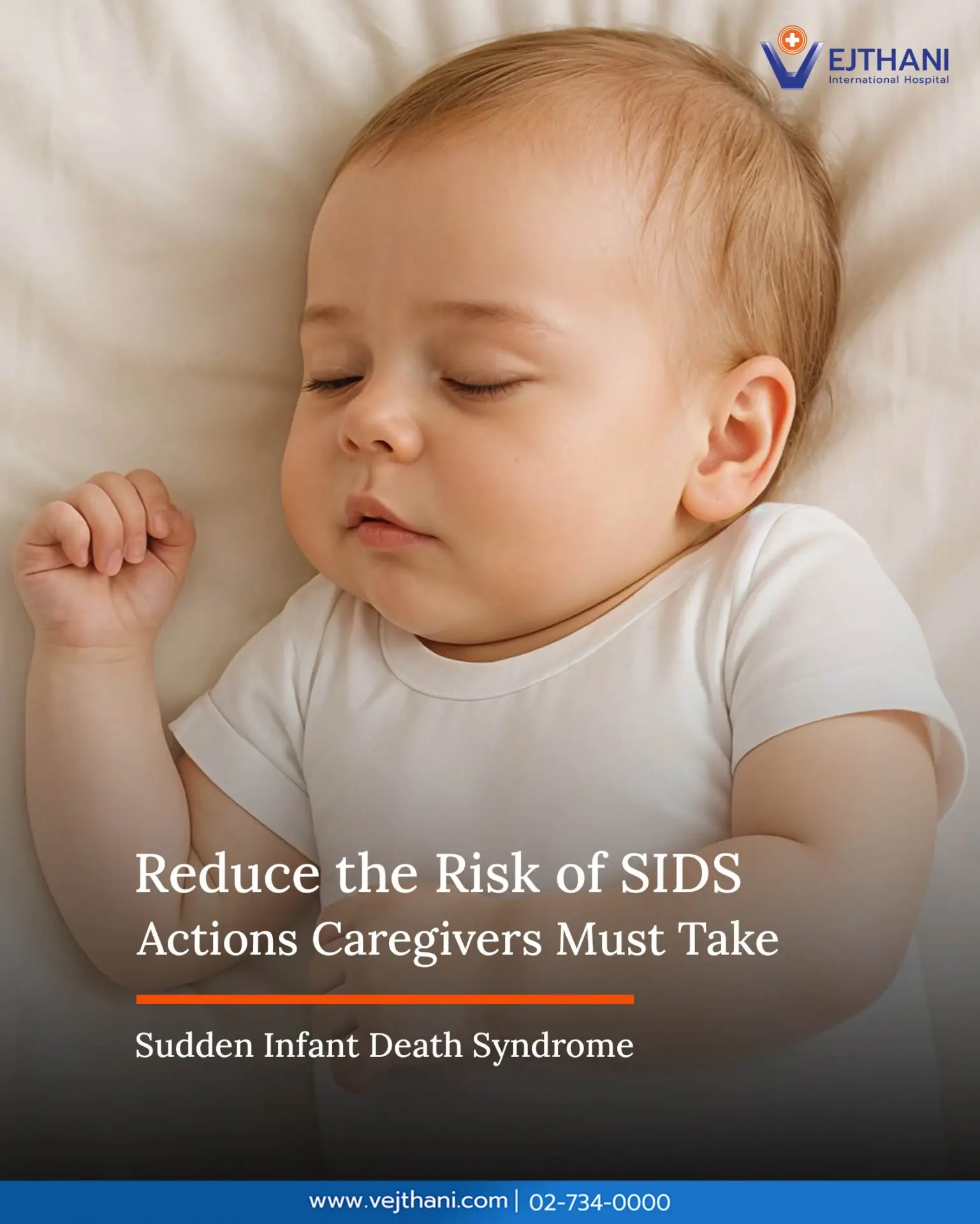 Sleeping baby symbolizing safe sleep practices to reduce the risk of Sudden Infant Death Syndrome (SIDS) through caregiver awareness and prevention at Vejthani International Hospital.