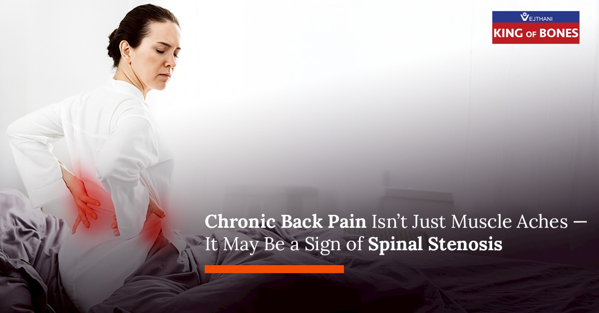 Chronic Back Pain Isn’t Just Muscle Aches — It May Be a Sign of Spinal Stenosis