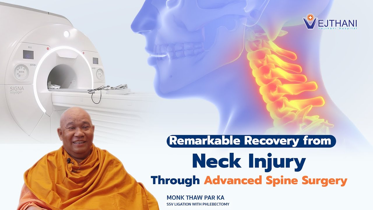 Remarkable Recovery from Neck Injury Through Advanced Spine Surgery