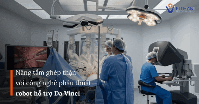 Ghép thận bằng robot hỗ trợ Da Vinci mang lại độ chính xác cao hơn, vết mổ nhỏ hơn, ít đau hơn và phục hồi nhanh hơn.