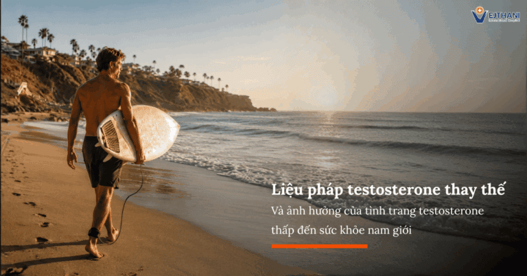 Testosterone thấp ở nam giới: Khi nào cần liệu pháp thay thế?